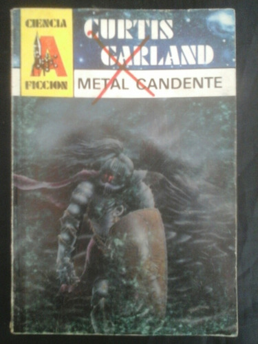 Bolsilibros Bruguera: Metal Candente - Curtis Garland