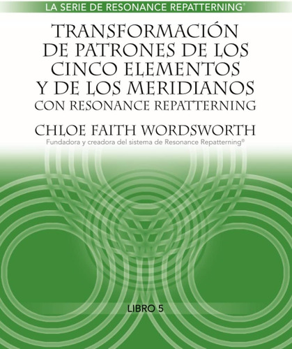 Libro: Transformación De Patrones De Los Cinco Elementos Y D