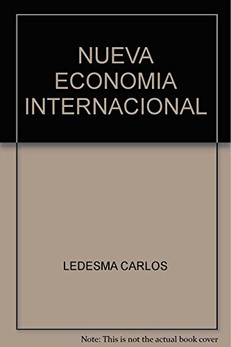 Libro Nueva Economia Internacional Bases Para Su Interpretac
