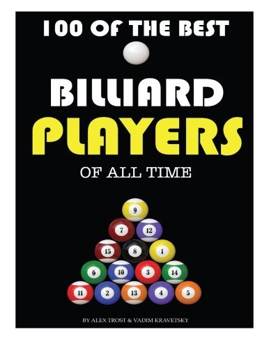 100 Of The Best Billiard Players Of All Time