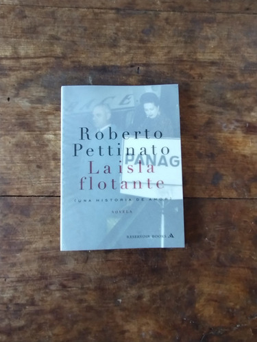 La Isla Flotante - Roberto Pettinato - Reservoir Books