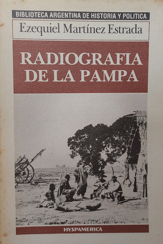 Radiografía De La Pampa - E.  Martínez Estrada -  Sin Uso 