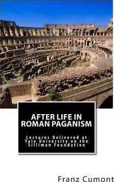 Libro After Life In Roman Paganism - Franz Cumont