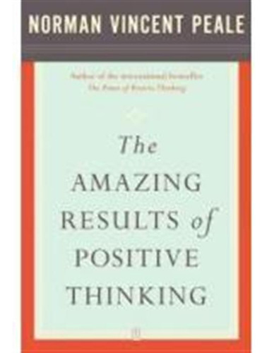 The Amazing Results Through Positive Thinking (en Inglés) / 