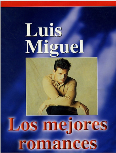 Luis Miguel Los Mejores Romances * 21 Partituras Piano Acord