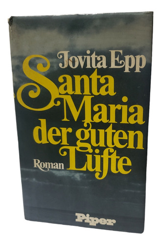 Santa Maria Der Guten Lufte - Jovita Epp