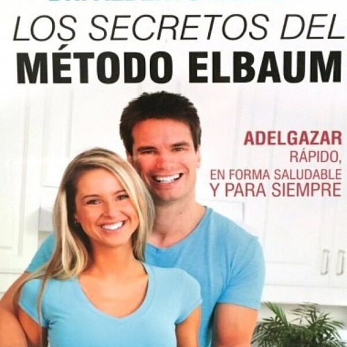 Los Secretos Del Método Elbaum | Dr. Alberto Elbaum