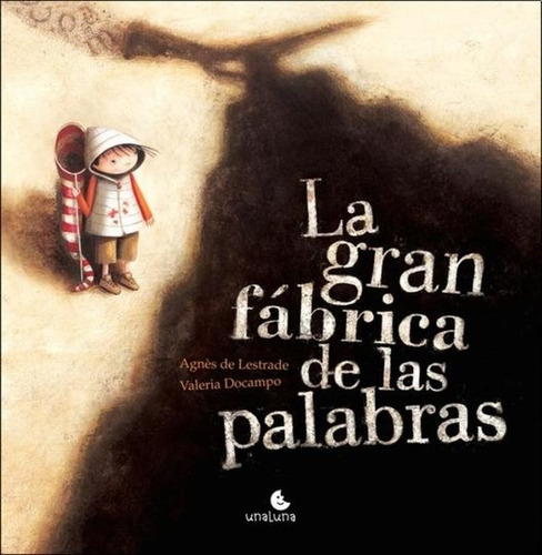 Imagen 1 de 2 de Gran Fábrica De Las Palabras, La - Agnes De Lestrade- Valeri