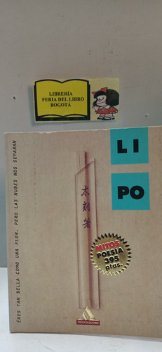 Poesía China - Eres Tan Bella Como Una Flor - Li Po - 1999