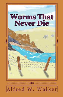 Libro Worms That Never Die - Walker, Alfred W.