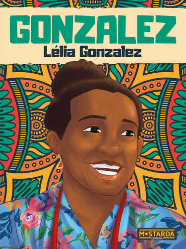 Gonzalez - Lelia Gonzalez - (3960) - Mostarda