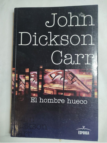 El Hombre Hueco - John Dickson Carr