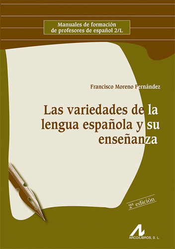 Las Variedades De La Lengua Española Y Su Enseñanza - Mor
