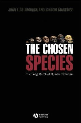 Libro The Chosen Species - Juan Luis Arsuaga