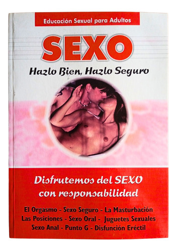 Pack 6 Libros Sexo Hazlo Bien Hazlo Seguro Educación Sexual