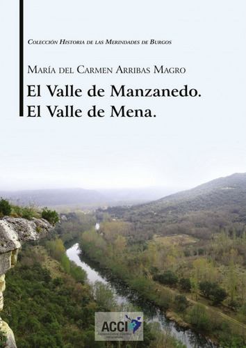 El Valle De Manzanedo. El Valle De Mena. (libro Original)