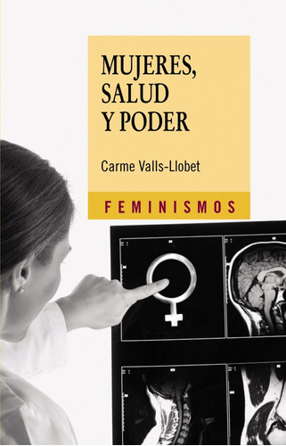 Libro Mujeres, Salud Y Poder - Valls-llobet, Carme