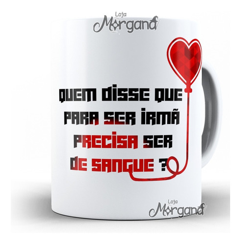 Caneca Amigas Irmãs Presente Cerveja Xícara Para Café