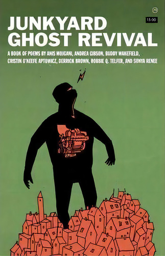 Junkyard Ghost Revival, De Buddy Wakefield. Editorial Write Bloody Publishing, Tapa Blanda En Inglés