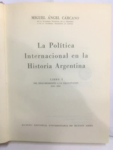 La Politica Internacional En La Historia Argentina