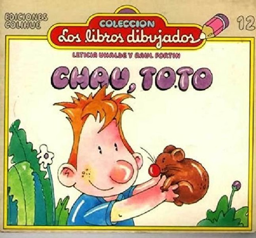 Chau Toto (coleccion Los Libros Dibujados 12) - Uhalde Leti