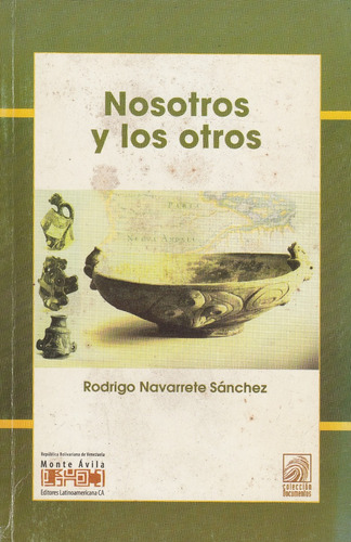 Nosotros Y Los Otros Rodrigo Navarrete Sanchez