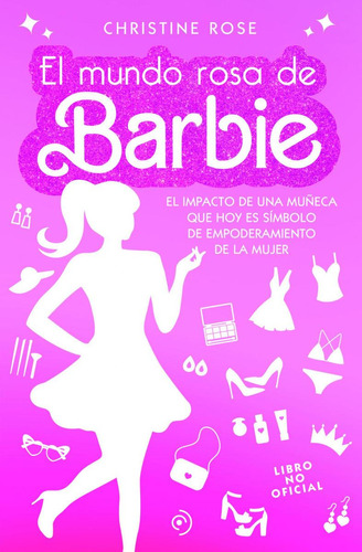 Libro: El Mundo Rosa De Barbie. Rose, Christine. Duomo