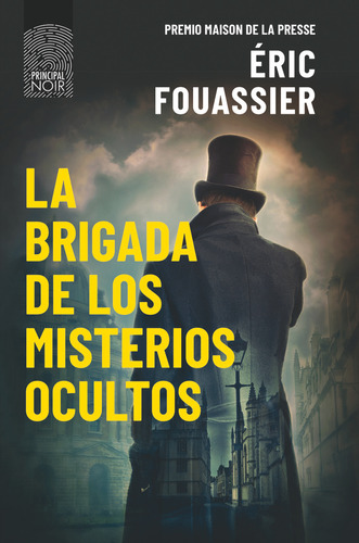 Libro La Brigada De Los Misterios Ocultos - Fouassier, Eric