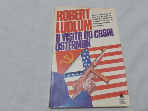 A Visita Do Casal Osterman Robert Ludlum