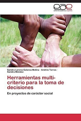 Libro: Herramientas Multi-criterio Toma Decisione&..