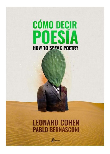 Cómo Decir Poesía-poemas De Leonard Cohen Ilustr. Bernasconi