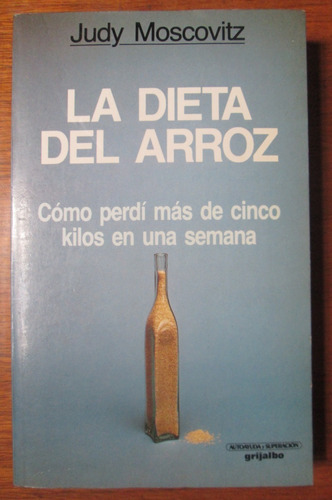 La Dieta Del Arroz Nutricion Metabolismo Perdida De Peso