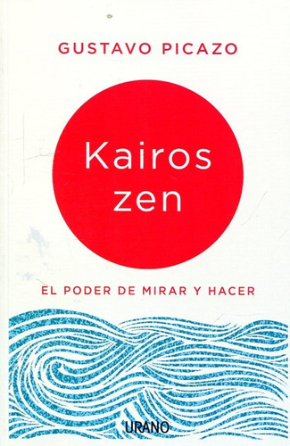 Kairos Zen - Gustavo Picazo - Urano