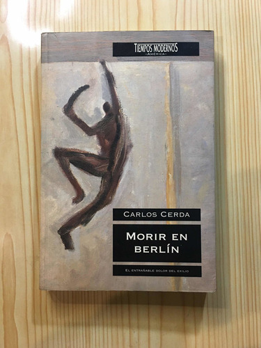 Morir En Berlin - Carlos Cerda