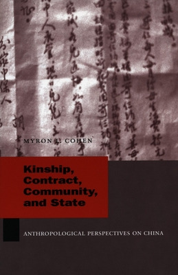 Libro Kinship, Contract, Community, And State: Anthropolo...