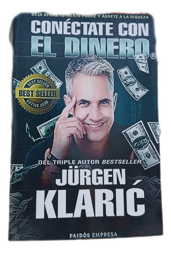 Libro: Conéctate Con El Dinero - Jürgen Klaric