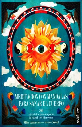 Meditacion Con Mandalas Para Sanar El Cuerpo