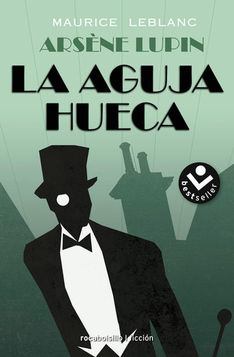 Arsene Lupin La Aguja Hueca - Leblanc,maurice