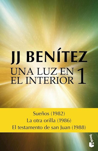 Libro 1. Una Luz En El Interior De J.j. Benitez