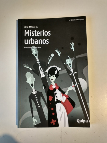 Misterios Urbanos José Montero
