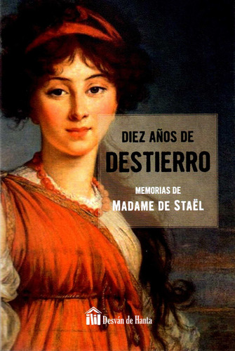 Diez Anos De Destierro Stael, Madame Get A Book