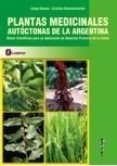 Plantas Medicinales Autóctonas De La Argentina Bases Cientí