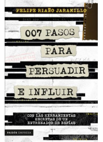 Libro 007 Pasos Para Persuadir E Influir