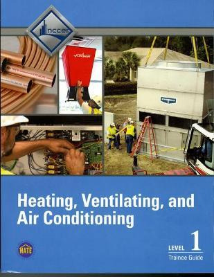 Hvac Level 1 Trainee Guide, V5 - Nccer