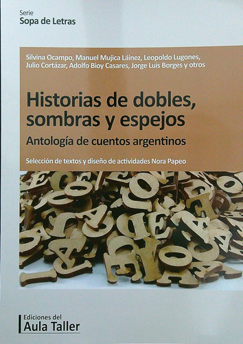 Historias De Dobles, Sombras Y Espejos - Sopa De Letras, De Vv. Aa.. Editorial Aula Taller, Tapa Blanda En Español