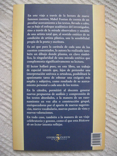 Bitácora De Un Lector. Borges - García Márquez - Monterroso