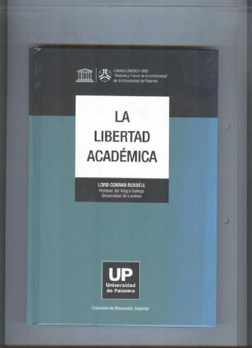 Libro - La Libertad Academica, De Russell, Lord Conrad., Vo