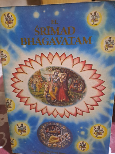 El Srimad Bhagavatam Primer Canto La Creacion