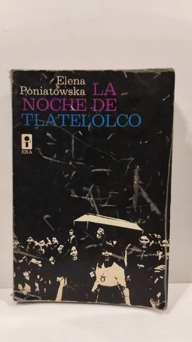 La Noche De Tlatelolco - Elena Poniatowska -ed.era
