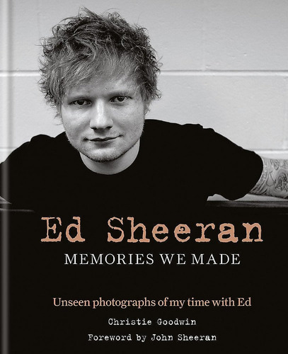 Libro Ed Sheeran: Memories We Made Tapa Dura En Ingles